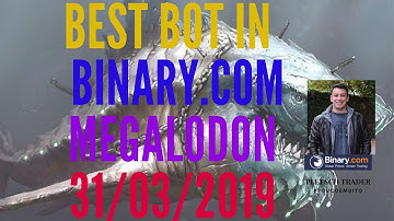 NEW BEST BOT IN BINARY.COM  2019 MEGALODON NO MARTINGALE!