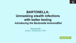 MLA Presents: Unmasking Stealth Infections  The Bartonella Immunoblot with Dr. Joseph Burrascano