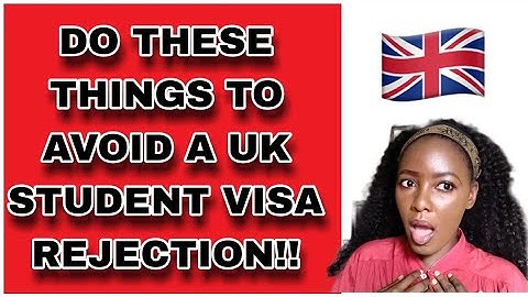 AVOID GETTING A UK STUDENT VISA REJECTION/ BAN | FOLLOW THESE STEPS FOR UK STUDENT VISA APPLICATION