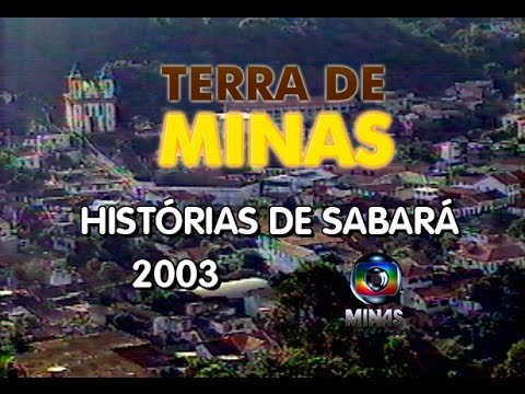 Terra De Minas Histórias De Sabará Dez 2003