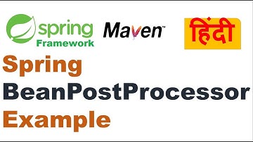 Spring BeanPostProcessor Example | How exactly does the Spring BeanPostProcessor work? | Hindi