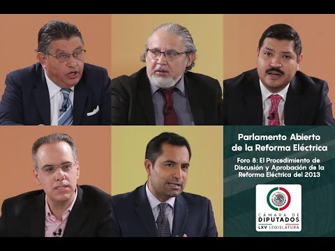 EN VIVO / Foro 8 del Parlamento Abierto para la #ReformaEléctrica.