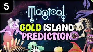 MAGICAL GOLD ISLAND PREDICTION - FULL SONG (MAGICAL NEXUS) - My Singing Monsters
