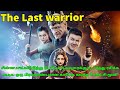 The Last Warrior movie story in tamil | story in tamil | Tamilcritic