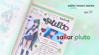 🐊 ✧ anime journal with me: sailor pluto [sailor moon series ep. 11] | 𝗲𝗽. 𝟭𝟱