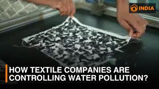 How Textile Companies Are Controlling Water Pollution? | Episode 3 | Eco India