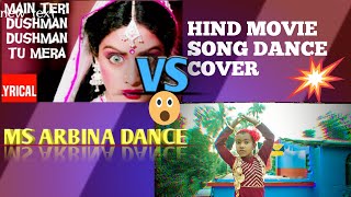 Main Teri Dushman,Dushman Tu Mera' Full VIDEO Song |Nagina | Rishi Kapoor |Sridevi |MS Arbina Dance