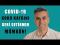 Koronavirüste Tat ve Koku Kaybı | Geri Getirmek Mümkün!