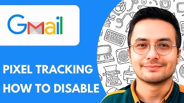 What Is Pixel Tracking & How To Disable It Gmail  - 2025 (Quick Tutorial)