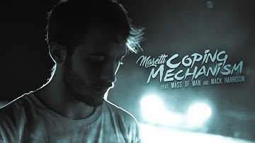 Masetti - Coping Mechanism (Feat. Mass of Man and Mack Harrison)