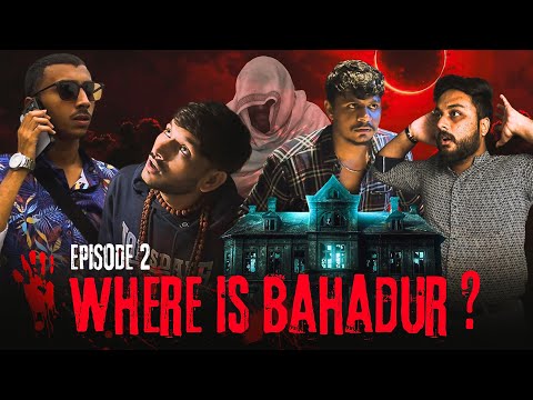 Paisa Jove Che ? || Ep : 2 Where Is Bahadur ? || Gujrati Comedy & Horror Web Series - Harami Gang