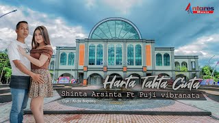 SHINTA ARSINTA FEAT PUJI VIBRANATA | HARTA TAHTA CINTA // DUET ROMANTIS [ official music video ]