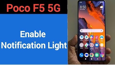 How to enable notification light, Poco F5 5G me notification light enable kaise karen, lighting
