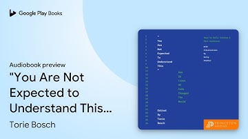 "You Are Not Expected to Understand This": How… by Torie Bosch · Audiobook preview