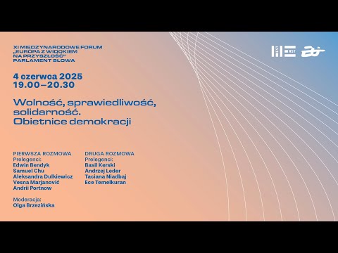 Debata "Wolność, sprawiedliwość"I Forum „Europa z widokiem na przyszłość”. Parlament słowa
