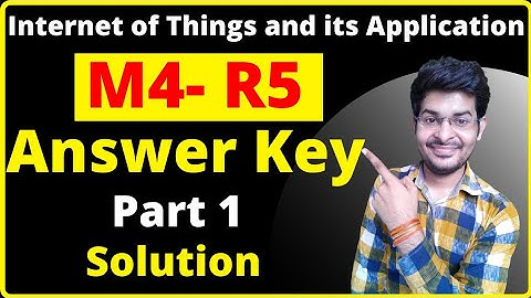 M4 R5 Answer key September 2021 || IOT Answer Key