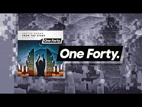 Arctic Ocean — Arctic Ocean - From The Stars  [One Forty] OUT NOW
