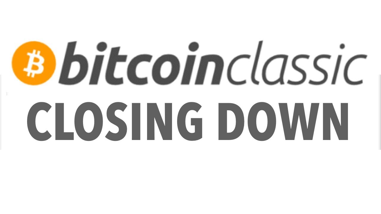 Bitcoin Classic Shuts Down