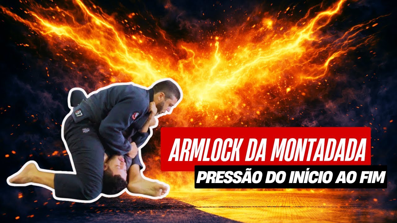 Armlock da Montada - Pressão do Início ao Fim