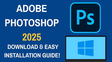 Adobe Photoshop 2025 –  Download & Easy Installation Guide!
