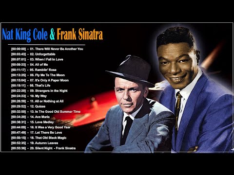 Nat King Cole, Frank Sinatra: Best Songs - Oldies But Goodies 60's