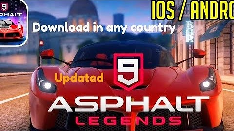 Download Asphalt 9 legends on Android in any country //updated