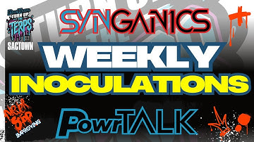 🔥 PowrTalk: The Synganic Secret to Award-Winning Cannabis!  Introduction to Weekly Inoculations🌱🏆