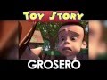 Toy Story Grosero