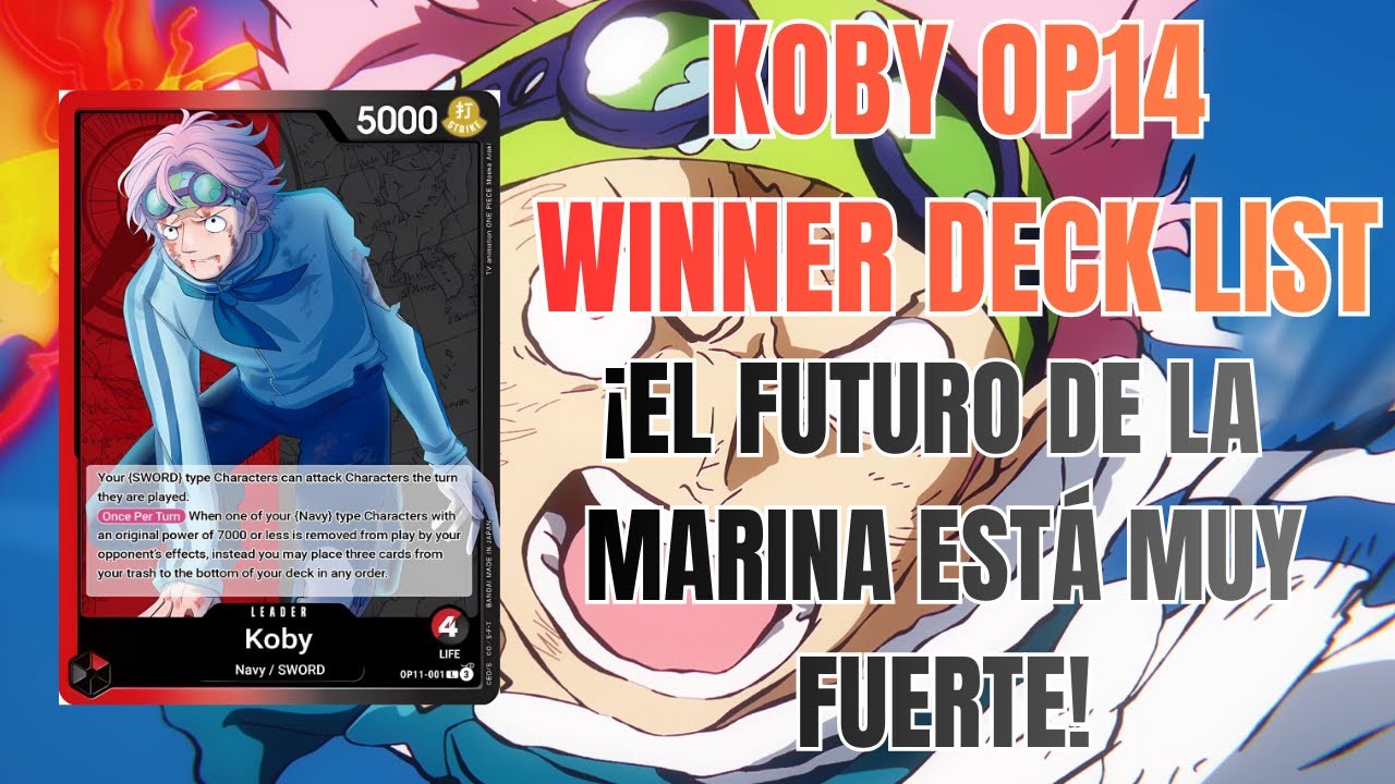 (OP14) KOBY MEJORA MUCHO! WINNER DECK PROFILE | ¿PODRÁ ENTRAR AL META?