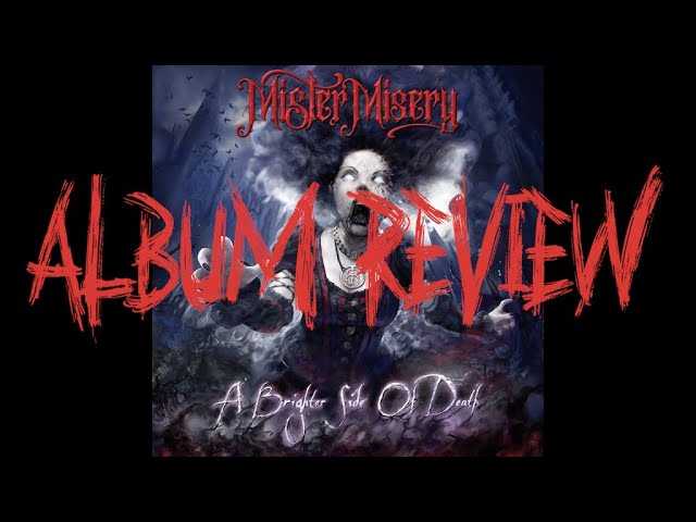 Album Review: Mister Misery – A Brighter Side of Death