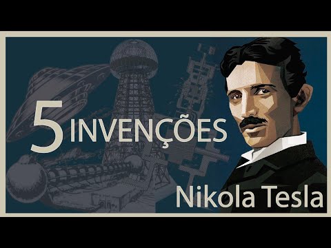 Vídeo: As Invenções Mais Famosas De Nikola Tesla