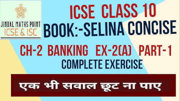Banking For ICSE Class 10 Part-1 @jindalmathspoint