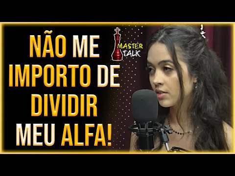 ELAS VÃO DIVIDIR O ALFA PORQUE... MEL BERTOJA E NAYLA BERNARDES MASTER TALK