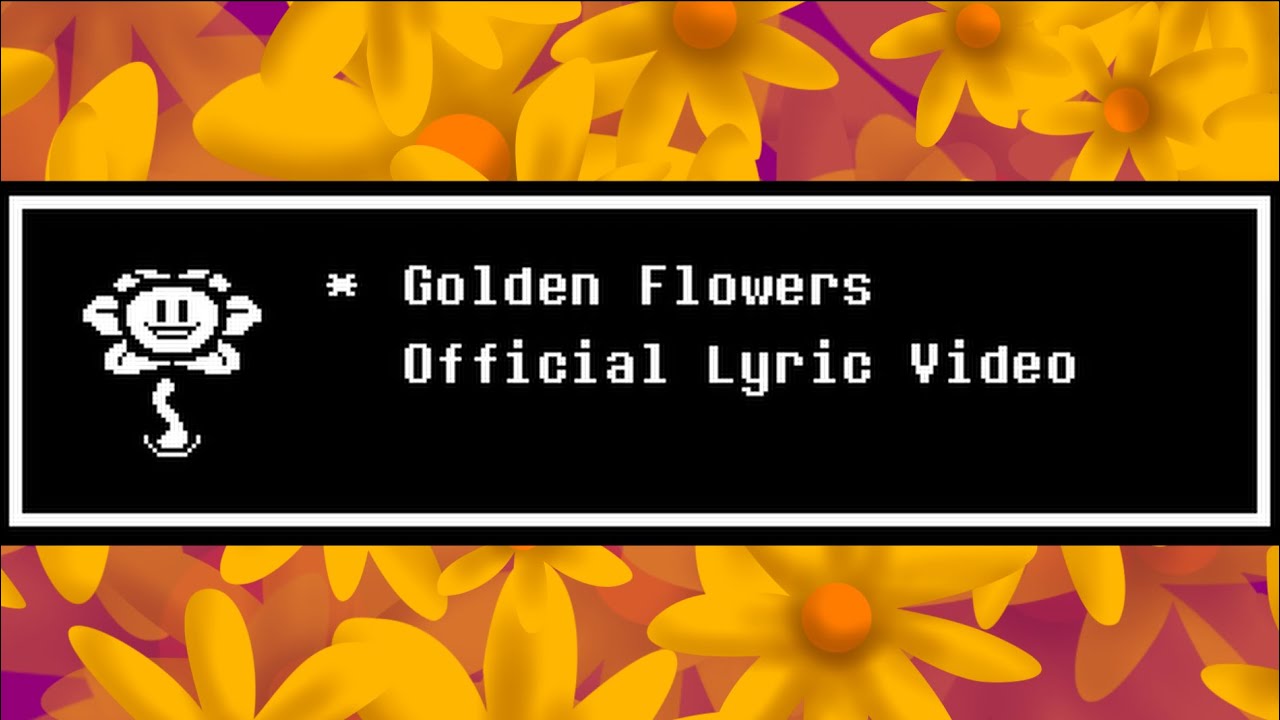 Undertale: The Golden Flowers