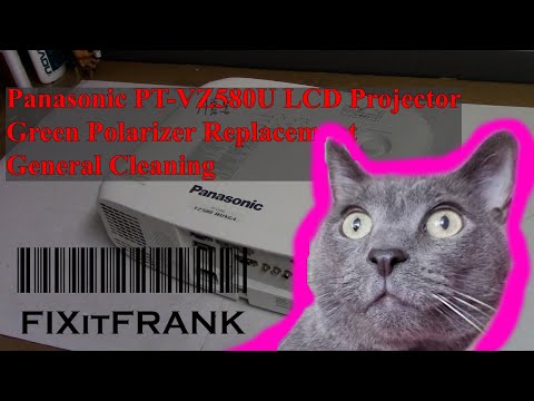 Panasonic PT-VZ580U LCD Projector | Green Polarizer Replacement | Cleaning
