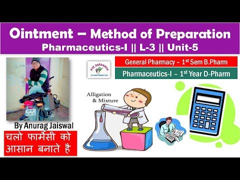 Method of Preparation of Ointment || L-3 Unit-5 General