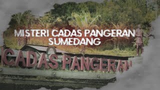 Menguak Misteri Cadas Pangeran Sumedang Jawa Barat Menguak Misteri Cadas Pangeran Sumedang Jawa Barat