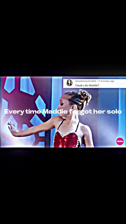 What Episode Does Maddie Forget Her Solo How many times Maddie forgot her solo #dancemoms #dance #tiktok #edit #