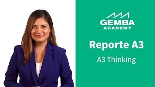 Reporte A3 | A3 Thinking by GembaAcademyEspañol 56,652 views 6 years ago 9 minutes, 45 seconds