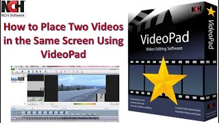 How to Place Two Videos in the Same Screen Using VideoPad