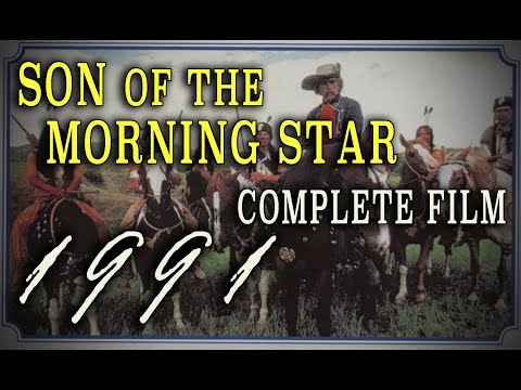 "Son of the Morning Star" (1991) - Complete George Custer Mini-Series