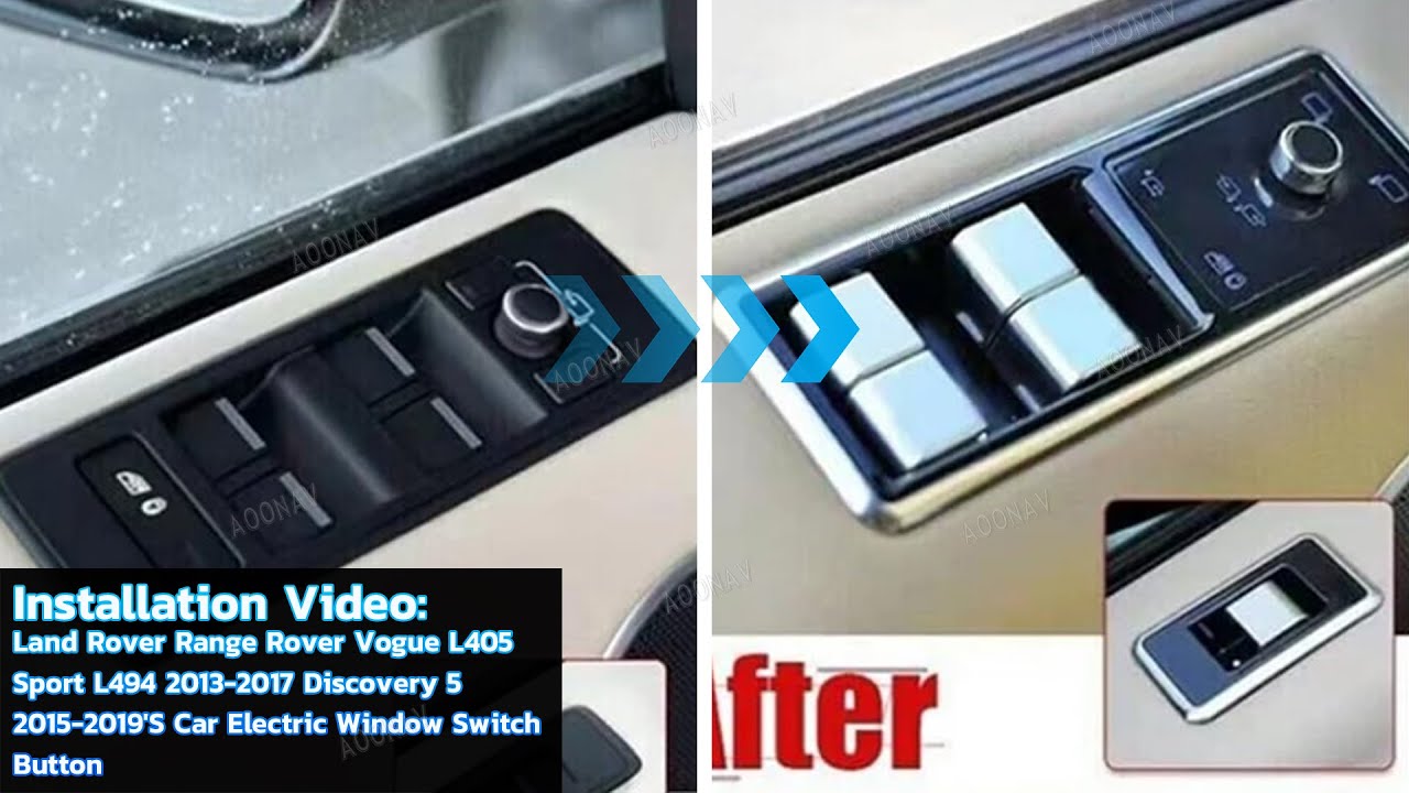 aoonav Installation Video For Range Rover Vogue L405 Sport L494 Discovery5 Car Window Switch Button