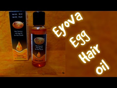 वीडियो: अंडे तेल समीक्षा के साथ Eyova बाल पोषक तत्व