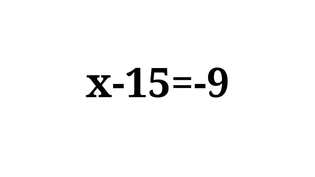 solve-x-15-9-youtube