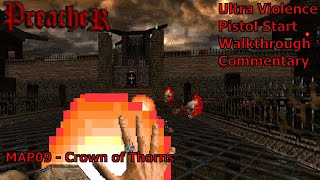 Doom II: Preacher (Ultra Violence 100%) Walkthrough (MAP09: Crown of Thorns)