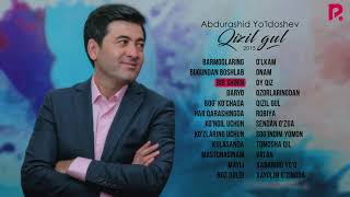 Abdurashid Yo'ldoshev - Qizil gul nomli albom dasturi 2015