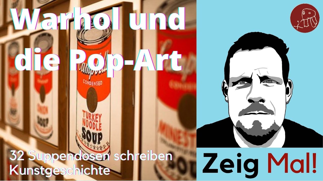 Warhol und die Pop Art: "32 Campbell's Soup Cans"