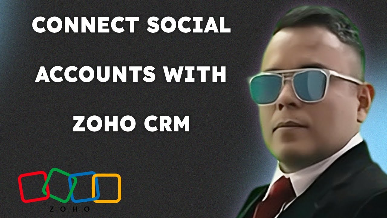 How to Connect Social Accounts with Zoho CRM Facebook { 2025 edition ...