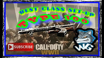 CALL OF DUTY WW2 TYPE 100  BEST CLASS SET UP