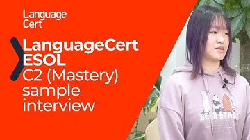 LanguageCert ESOL - C2 (Mastery) sample interview